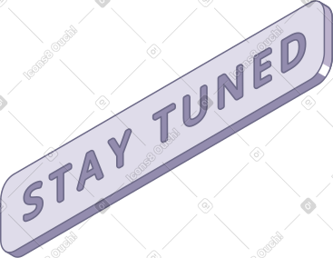 Stay tuned sign PNG, SVG