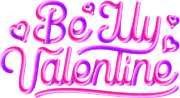 lettering be my valentine with 3d gradient effect text PNG, SVG