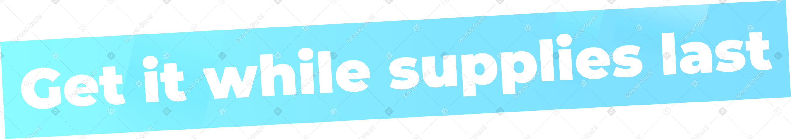 text get it while supplies last PNG, SVG