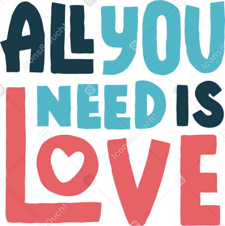 all you need is love PNG, SVG