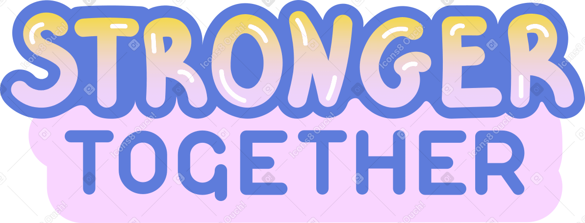 stronger together Illustration in PNG, SVG