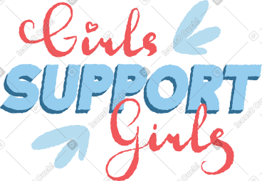 Girls support girls PNG, SVG