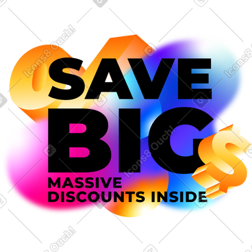 Lettering save big with d percent and dollars text PNG, SVG