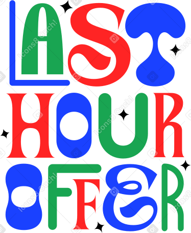 lettering last hour offer in different fonts Illustration in PNG, SVG