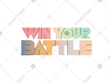 Lettering win your battle PNG, SVG