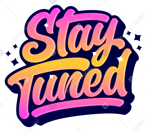 Schriftzug-aufkleber „stay tuned“ mit farbverlauf, kalligrafischer text PNG, SVG