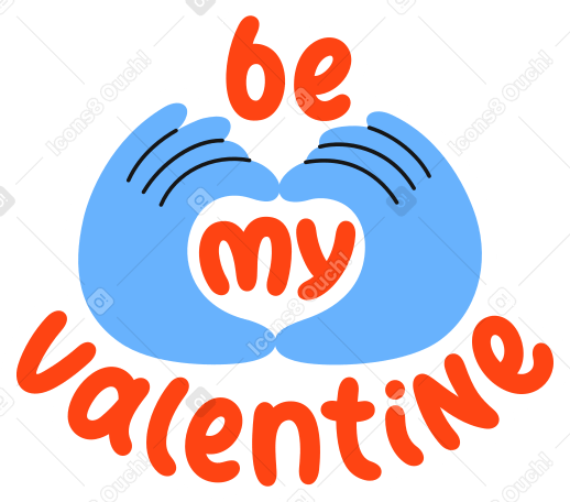 hand and lettering be my valentine Illustration in PNG, SVG