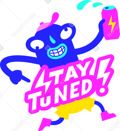 lettering sticker stay tuned energetic character text PNG, SVG